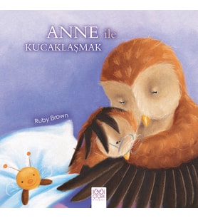 Anne ile Kucaklaşmak