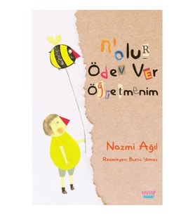 N'olur Ödev Ver Öğretmenim