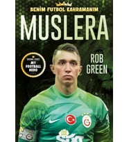 Muslera – Benim Futbol Kahramanım