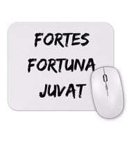 A Sorte Favorece Os Fortes Fortes Fortuna Juvat Mouse Pad