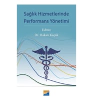 Sağlık Hizmetlerinde Performans Yönetimi