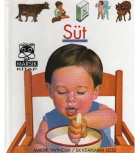 Süt / İlk Kitaplarım Dizisi