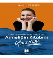 Anneliğin Kitabını Yazdım