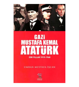 Gazi Mustafa Kemal Atatürk