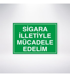 Sigara İlletiyle Mücadele Edelim