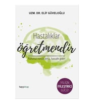 Hastalıklar Öğretmendir