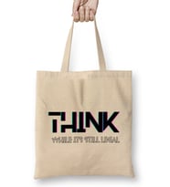 Think While it's Still Legal Bez Çanta Uzun Saplı