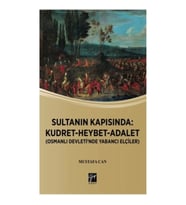 Sultanın Kapısında: Kudret-Heybet-Adalet