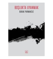 Boşlukta Uyanmak