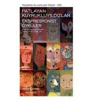 Kuyrukluyıldızlar-Ekspresyonist Öyküler - Modern Klasikler Dizisi (Ciltli)