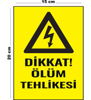 Metal Dikkat Ölüm Tehlikesi 15 cm x 20 cm Uyarı Levhası Yönlendirme Tabelası