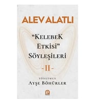 "Kelebek Etkisi" Söyleşileri 2