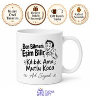 Ben Bilmem Eşim Bilir Yazılı Kılıbık Ama Mutlu Koca Kupası Hediye Bardak