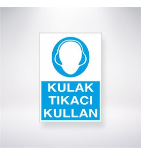 Kulak Tıkacı Kullan 21x28 Arkası Yapışkanlı Levha