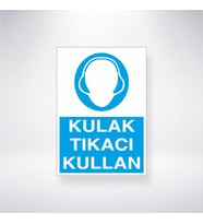 Kulak Tıkacı Kullan 21x28 Arkası Yapışkanlı Levha