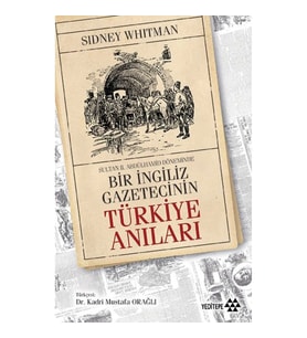Bir İngiliz Gazetecinin Türkiye Anıları