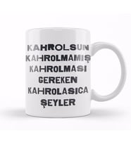 Komik Söz Gereken Kahrolasıca Şeyler Kupa Bardak Porselen
