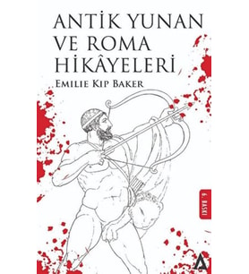 Antik Yunan Ve Roma Hikayeleri