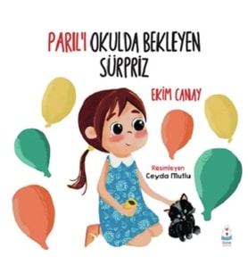 Parıl’ı Okulda Bekleyen Sürpriz