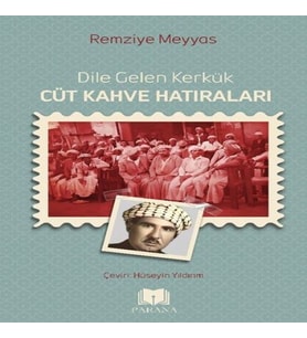 Dile Gelen Kerkük – Cüt Kahve ları