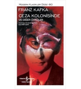 Ceza Kolonisinde ve Öyküler - Modern Klasikler Dizisi