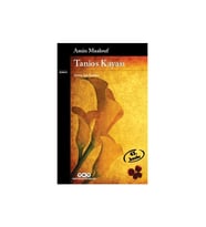 Tanios Kayası - Amin Maalouf