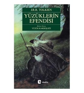 YÜZÜKLERİN EFENDİSİ 1 YÜZÜK KARDEŞLİĞİ