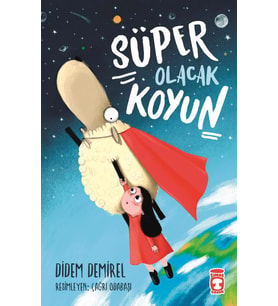 Süper Olacak Koyun - Didem Demirel - Timaş Yayınları