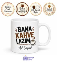 Kişiye Özel Bana Kahve Lazım Yazılı Komik Baskılı Kupa Bardak Hediye