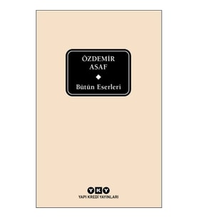 Özdemir Asaf - Bütün Eserleri