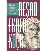 Mimar Sinan: Hayatı ve Eserleri