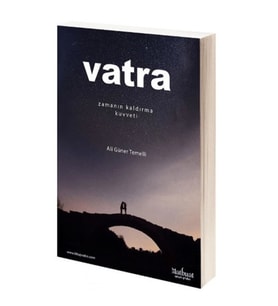 Vatra: Zamanın Kaldırma Kuvveti