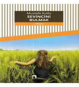 Sevincini Bulmak