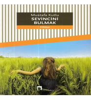 Sevincini Bulmak