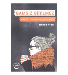 Gamsız Girilmez
