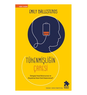 Tükenmişliğin Çaresi