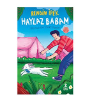 Haylaz Babam Rengin İpek Doğan Çocuk