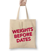 Weights Before Dates Gym Inspiration Bez Çanta Uzun Saplı