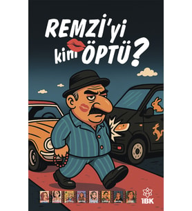 Remzi'yi Kim Öptü?