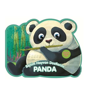 Benim Hayvan Dostlarım Panda 0-6 Yaş Yayınları