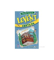 Levent Bursa'da - Mustafa Orakçı