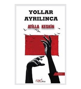 Yollar Ayrılınca