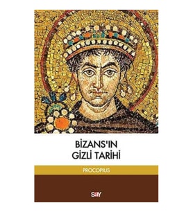 Bizans’ın Gizli Tarihi