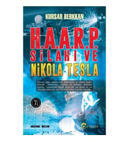 H.A.A.R.P. Silahı ve Nikola Tesla