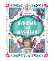 Uykudan Önce Masallar - Birbirinden Güzel 10 Sihirli Masal