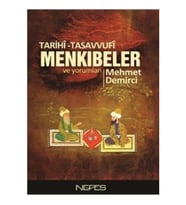 Tarihi-Tasavvufi Menkıbeler ve Yorumları