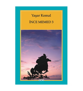 İnce Memed - 3 Yaşar Kemal, - Yaşar Kemal (Renksiz)