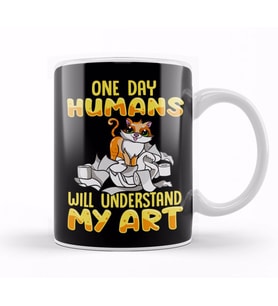 Cute Cat One Day Humans Will Understand My Art Kupa Bardak Porselen