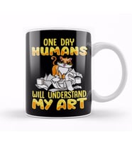 Cute Cat One Day Humans Will Understand My Art Kupa Bardak Porselen