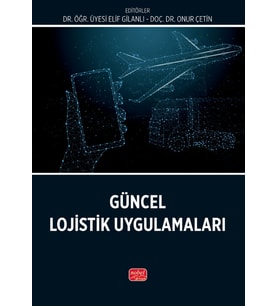 Güncel Lojistik Uygulamaları